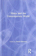 Ethics and the Contemporary World