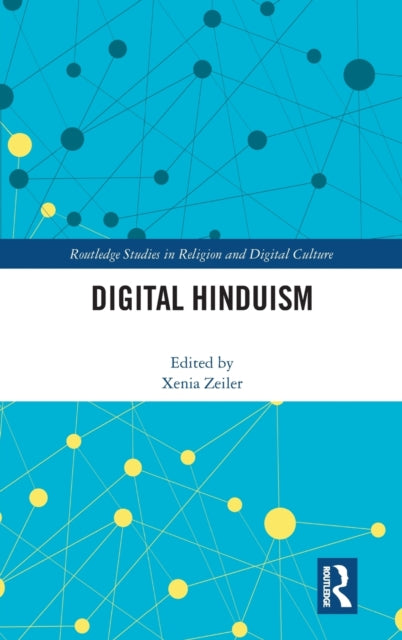 Book cover of: Digital Hinduism. By: Xenia Zeiler