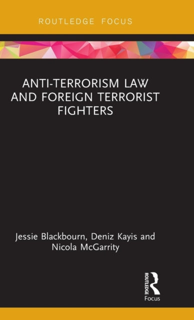 Anti-Terrorism Law and Foreign Terrorist Fighters