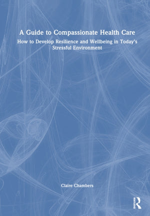 A Guide to Compassionate Healthcare