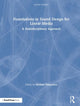 Book cover of: Foundations in Sound Design for Linear Media. By: Michael Filimowicz