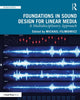 Book cover of: Foundations in Sound Design for Linear Media. By: Michael Filimowicz