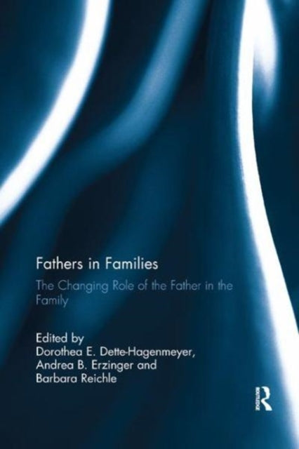 Book cover of: Fathers in Families. By: Dorothea E. Dette-Hagenmeyer