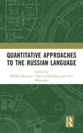 Quantitative Approaches to the Russian Language