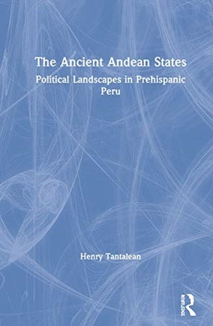 The Ancient Andean States