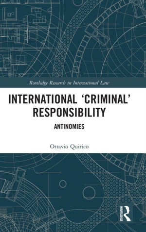 International ‘Criminal’ Responsibility