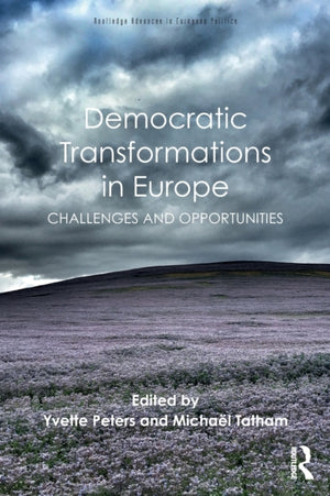 Democratic Transformations in Europe