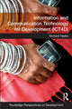 Book cover of: Information and Communication Technology for Development (ICT4D). By: Richard Heeks