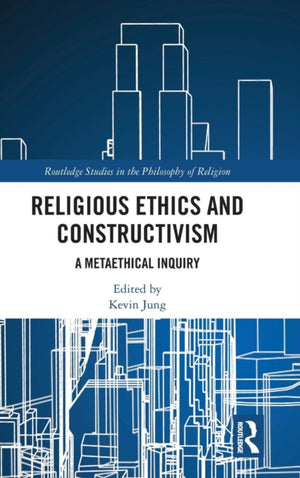 Religious Ethics and Constructivism