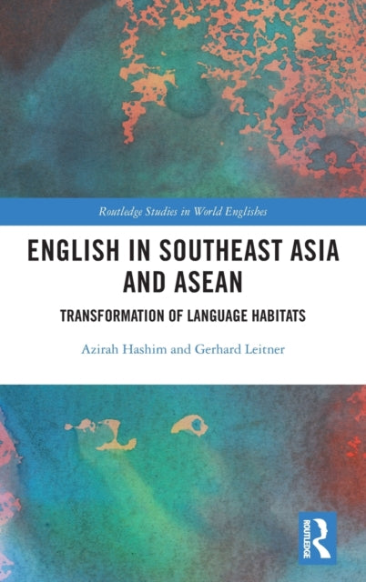 Book cover of: English in Southeast Asia and ASEAN. By: Azirah Hashim