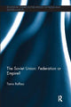 Book cover of: Soviet Union - Federation or Empire?. By: Tania Raffass