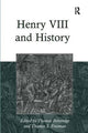 Book cover of: Henry VIII and History. By: Thomas S. Freeman