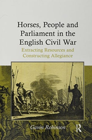 Horses, People and Parliament in the English Civil War