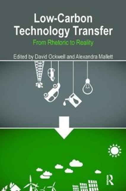 Book cover of: Low-Carbon Technology Transfer. By: David G. Ockwell
