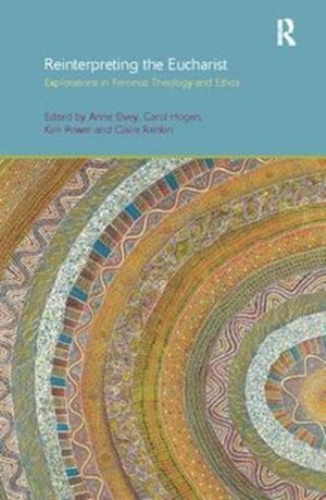 Reinterpreting the Eucharist