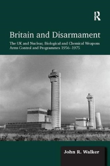 Book cover of: Britain and Disarmament. By: Walker, John R.