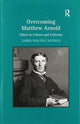 Book cover of: Overcoming Matthew Arnold. By: James Walter Caufield