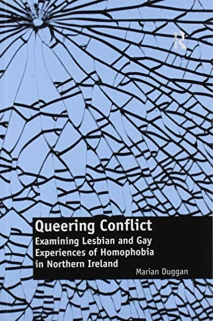Book cover of: Queering Conflict. By: Marian Duggan