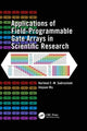 Book cover of: Applications of Field-Programmable Gate Arrays in Scientific Research. By: Hartmut F. -W Sadrozinski
