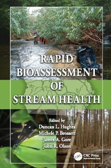 Book cover of: Rapid Bioassessment of Stream Health. By: Duncan L. Hughes