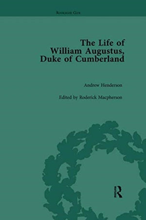 The Life of William Augustus, Duke of Cumberland