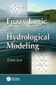 Book cover of: Fuzzy Logic and Hydrological Modeling. By: Zekai Sen