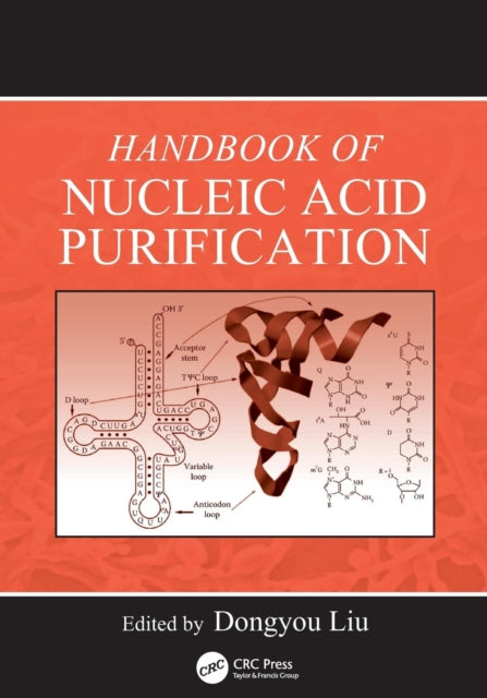 Book cover of: Handbook of Nucleic Acid Purification. By: Dongyou Liu