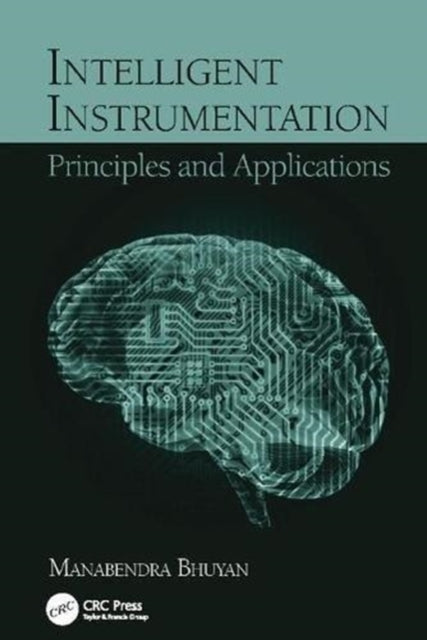 Book cover of: Intelligent Instrumentation. By: Manabendra Bhuyan
