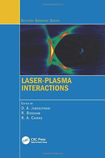 Book cover of: Laser-Plasma Interactions. By: Dino A. Jaroszynski