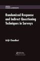 Book cover of: Randomized Response and Indirect Questioning Techniques in Surveys. By: Arijit Chaudhuri