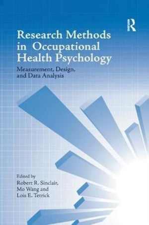 Research Methods in Occupational Health Psychology