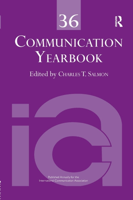 Book cover of: Communication Yearbook 36. By: Charles T. Salmon