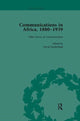 Book cover of: Communications in Africa, 1880–1939, Volume 5. By: David Sunderland