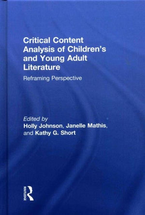 Critical Content Analysis of Children’s and Young Adult Literature