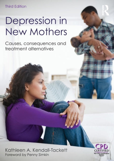 Book cover of: Depression in New Mothers. By: Kathleen A. Kendall-Tackett