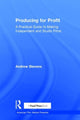 Book cover of: Producing for Profit. By: Andrew Stevens
