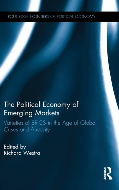 Book cover of: Political Economy of Emerging Markets. By: Richard Westra