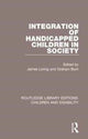 Book cover of: Integration of Handicapped Children in Society. By: James Loring