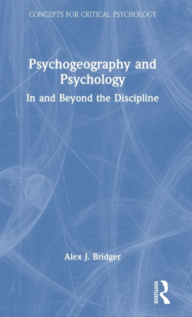 Book cover of: Psychogeography and Psychology