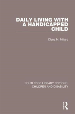 Daily Living with a Handicapped Child