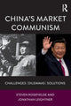 Book cover of: China’s Market Communism. By: Steven Rosefielde