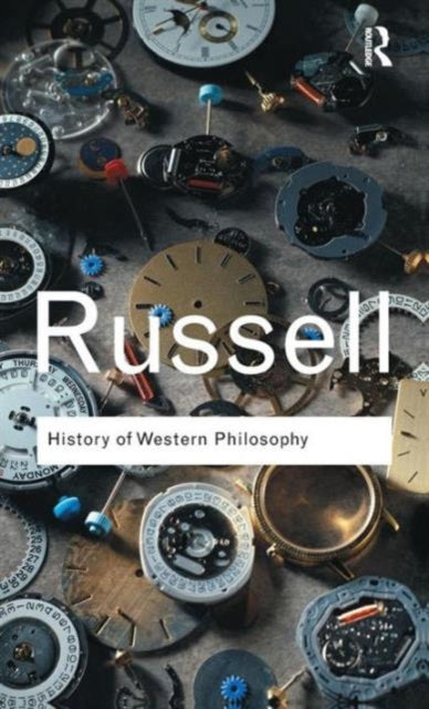 Book cover of: History of Western Philosophy. By: Bertrand Russell