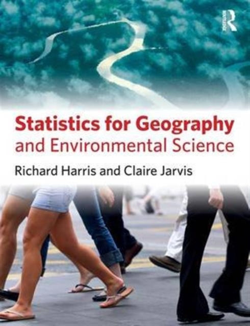 Book cover of: Statistics for Geography and Environmental Science. By: Richard Harris
