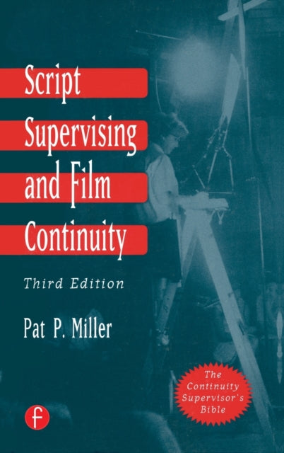 Script Supervising and Film Continuity