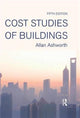 Book cover of: Cost Studies of Buildings. By: Allan Ashworth