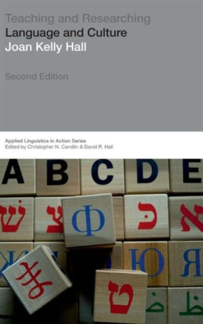 Book cover of: Teaching and Researching: Language and Culture. By: Joan Kelly Hall