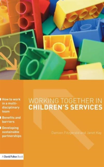 Book cover of: Working Together in Children's Services. By: Damien Fitzgerald
