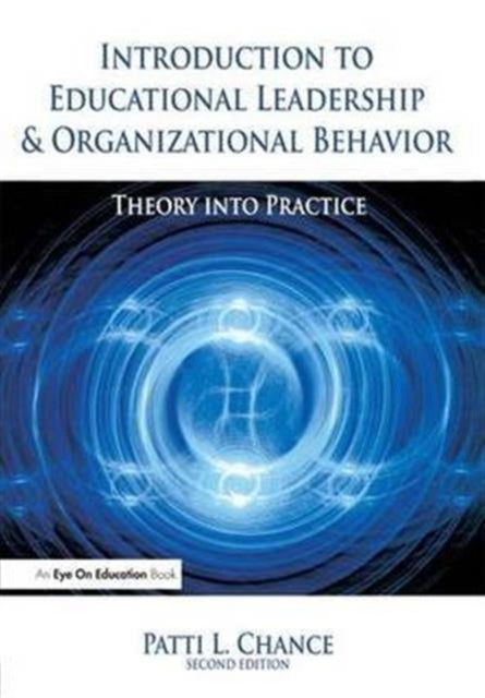 Book cover of: Introduction to Educational Leadership & Organizational Behavior. By: Patti Chance