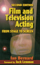 Book cover of: Film and Television Acting. By: Ian Bernard