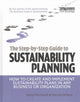 Book cover of: Step-by-Step Guide to Sustainability Planning. By: Darcy E. Hitchcock